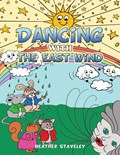 Dancing With the East Wind | Heather Staveley | 