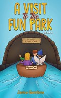 A Visit to the Fun Park | Janice Gunstone | 