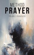 Method Prayer | Fr Jay T Magpuyo | 