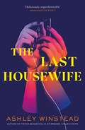 The Last Housewife | Ashley Winstead | 