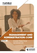 Management and Administration T Level Exam Practice Workbook | Tess Bayley | 