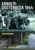 Arnhem-Oosterbeek 1944 | Guus de Vries | 