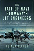 The Fate of Nazi Germany’s Jet Engineers | Reiner Decher | 