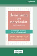Disarming the Narcissist | Wendy T Behary | 