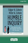 Humble Inquiry, Second Edition | Edgar H. Schein ;  Peter A. Schein | 