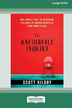 Kiloby, S: Unfindable Inquiry