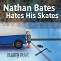 Nathan Bates Hates His Skates | Brandy Brave | 