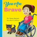 You Are Brave | Hana Alazem | 
