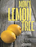 Mom's Lemon Tree | Christina Haddad | 