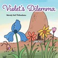 Violet's Dilemma | Wendy Vail Thibodeau | 