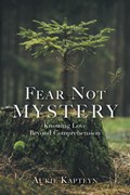 Fear Not Mystery | Aukje Kapteyn | 