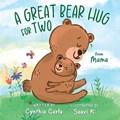 A Great Bear Hug for Two | Cynthia Carla | 