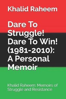 Dare To Struggle! Dare To Win! (1981-2010)