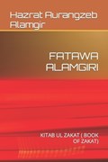 Fatawa Alamgiri | Hazrat Aurangzeb Alamgir Ra | 