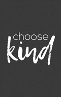 Choose Kind | Choose Kind | 