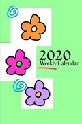2020 Weekly Calendar | Weekly Calendar | 