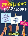 Rebellious Read Alouds | Vera Ahiyya | 