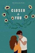 Closer to You | Saundra Keeler ; Tess Keeler | 