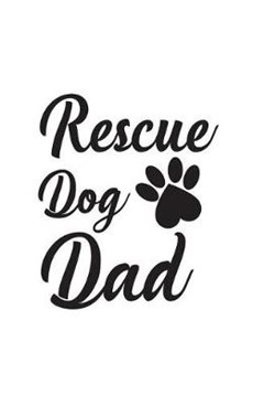 Rescue Dog Dad