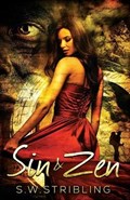 Sin and Zen | Steven Warren Stribling | 