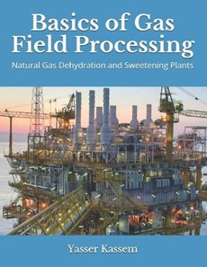 Basics of Gas Field Processing