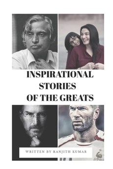 Inspirational Stories of the Greats: Motivational and Inspirational Book for Teenagers, Students, Kidsboys Girls