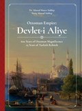 Ottoman Empire | Ahmad M Siddiqi ; Tariq A Siddiqi | 