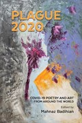 Plague2020, A World Anthology of Poetry and Art About Covid-19 | Mahvand Sadeghi | 