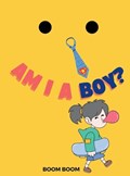 Am I a Boy? | Boom Boom | 