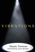 Vibrations | Shayla Tamman | 