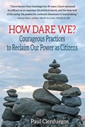 How Dare We? | Paul Cienfuegos | 