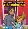 Anthony Forgets The Word No | Eboni Anderson | 
