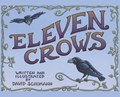 Eleven Crows | David Schumann | 