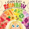 I Can Eat a Rainbow | Olena Rose | 
