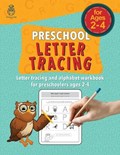 Preschool Letter Tracing | Amazing Kids Press | 