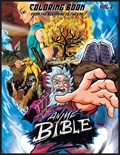 Anime Bible From The Beginning To The End Vol. 2 | Javier H Ortiz | 