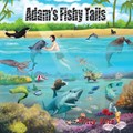 Adam's Fishy Tails | Witty Wits | 