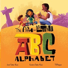 The Afro-Latino Alphabet