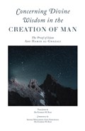 Concerning Divine Wisdom in the Creation of Man | Abu Hamid al-Ghazali | 