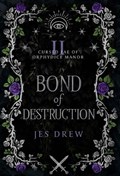 Bond of Destruction | Jes Drew | 