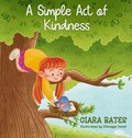 SIMPLE ACT OF KINDNESS | Ciara Bates | 