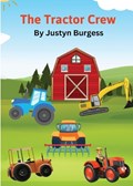 The Tractor Crew | Justyn Burgess | 