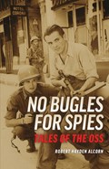 No Bugles for Spies | Robert Alcorn | 