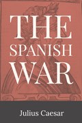 The Spanish War | Julius Caesar | 
