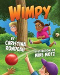 Wimpy | Christina Rondeau | 