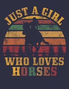 Just a girl who loves horses