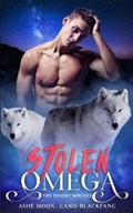 Stolen Omega: The Desert Wolves | Ashe Moon | 