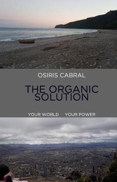 Osiris Cabral the Organic Solution