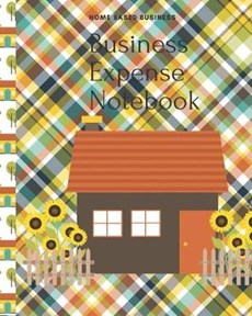 Home Based Business- Business Expense Notebook