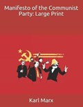 Manifesto of the Communist Party | Friedrich Engels ; Karl Marx | 